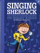 Singing Sherlock No. 1 Book & CD Pack